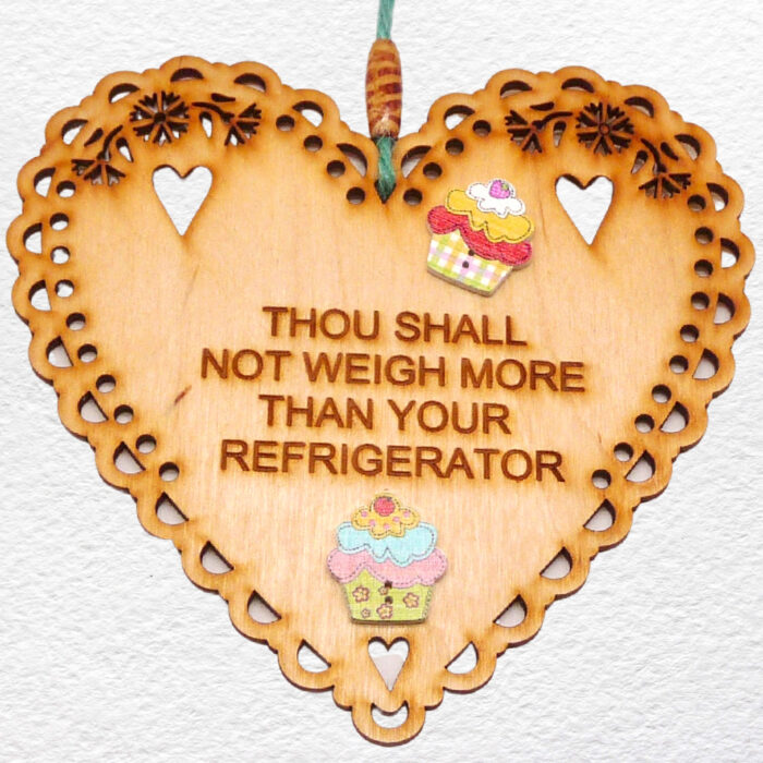 Engraved Wooden Heart Plaque - Weigh More