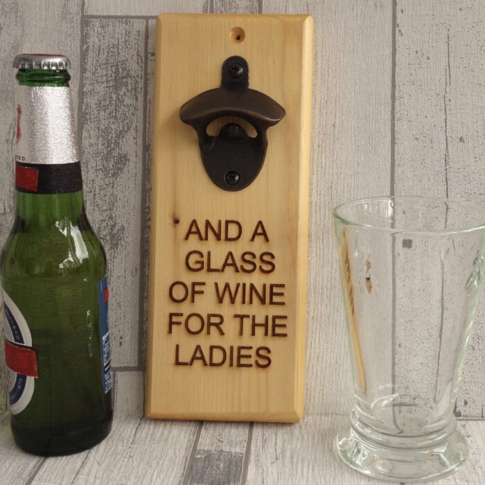 Engraved Bottle Opener - For The Ladies